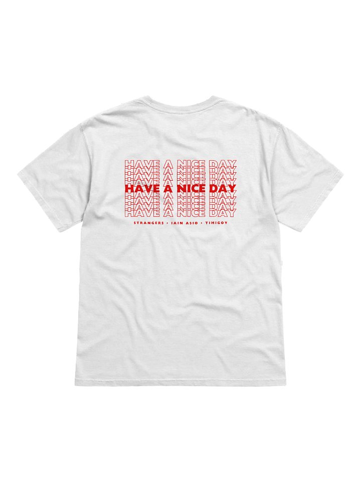 Have A Nice Day Plastic Bag T-Shirt product image (2)