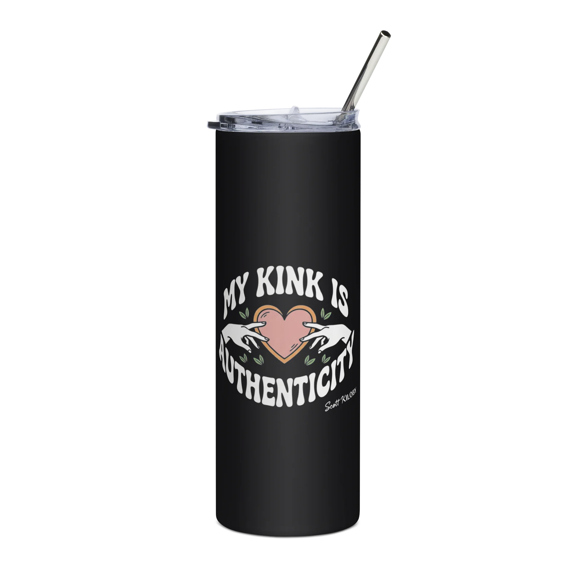 “My Kink Is Authenticity” Black Tumbler product image (1)