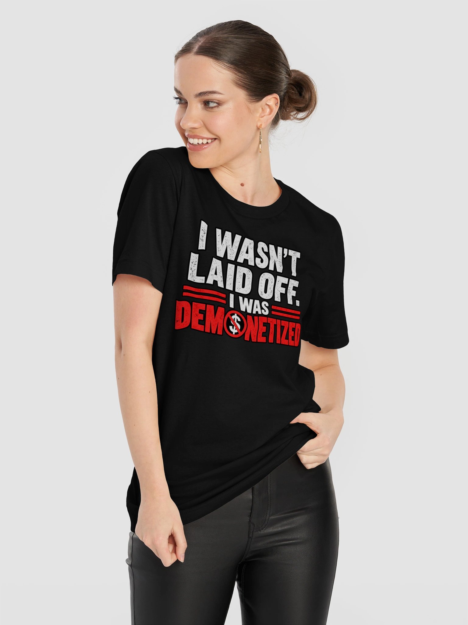I WASN’T LAID OFF. I WAS DEMONETIZED product image (22)