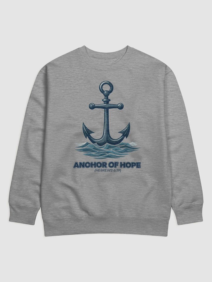 Anchor of Hope Premium Sweatshirt product image (1)