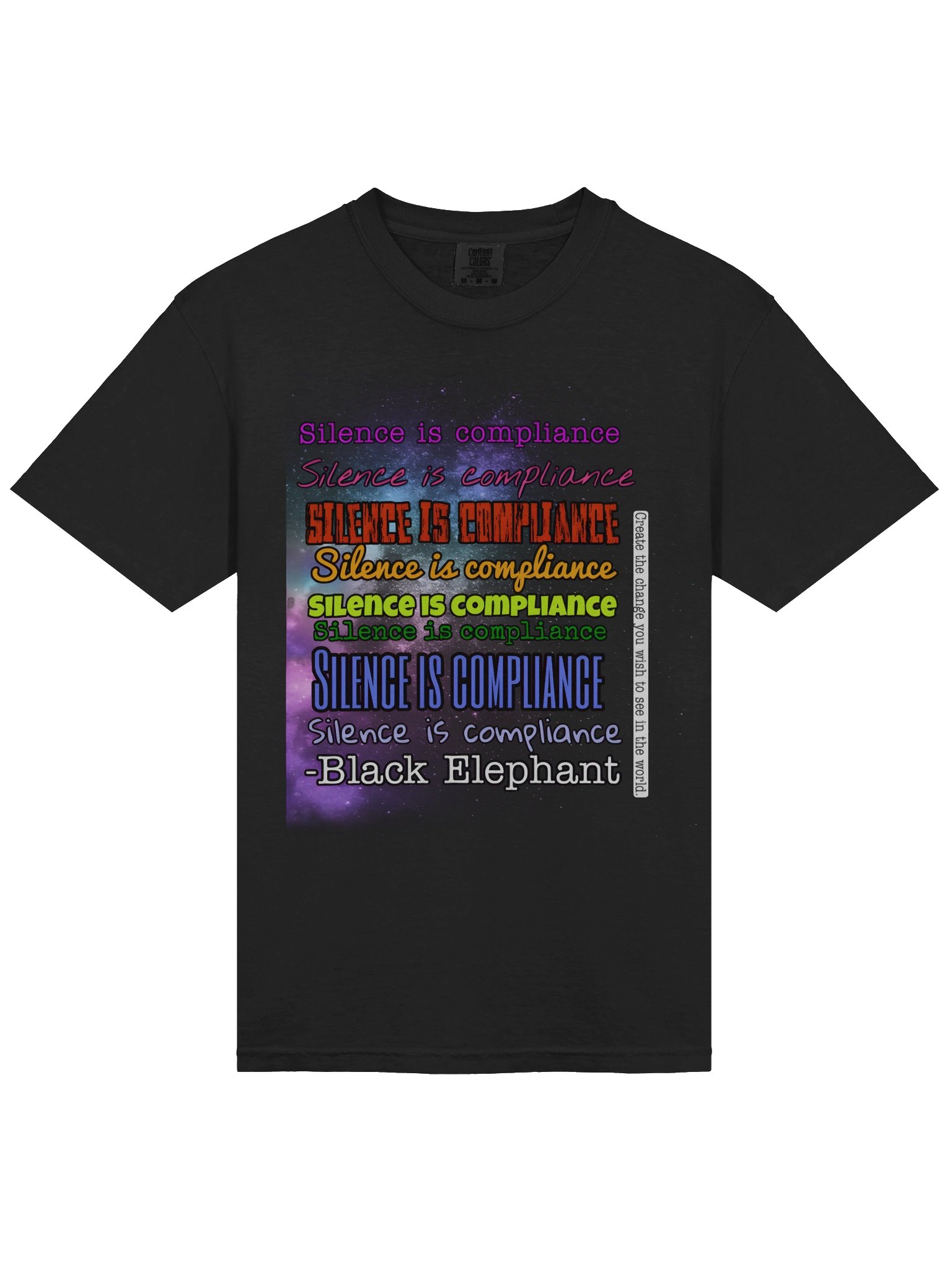 Silence is compliance Galaxy T-Shirt product image (8)