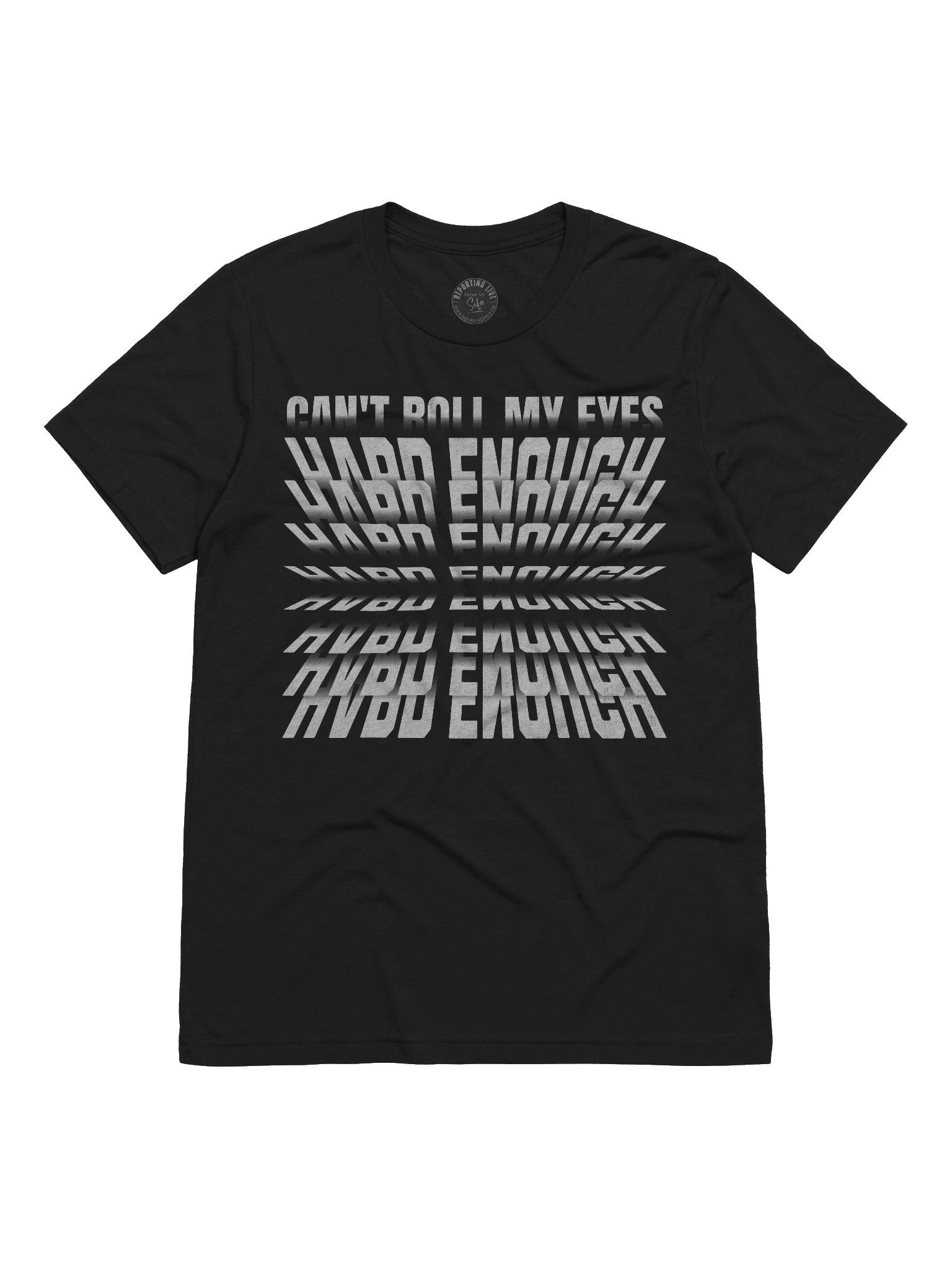 Can’t Roll My Eyes Hard Enough Tee product image (1)