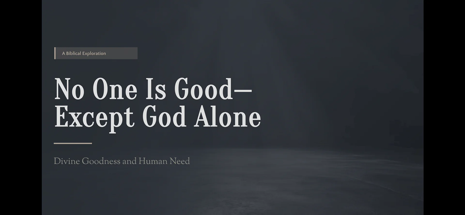 No One is Good But God Alone study slide product image (1)
