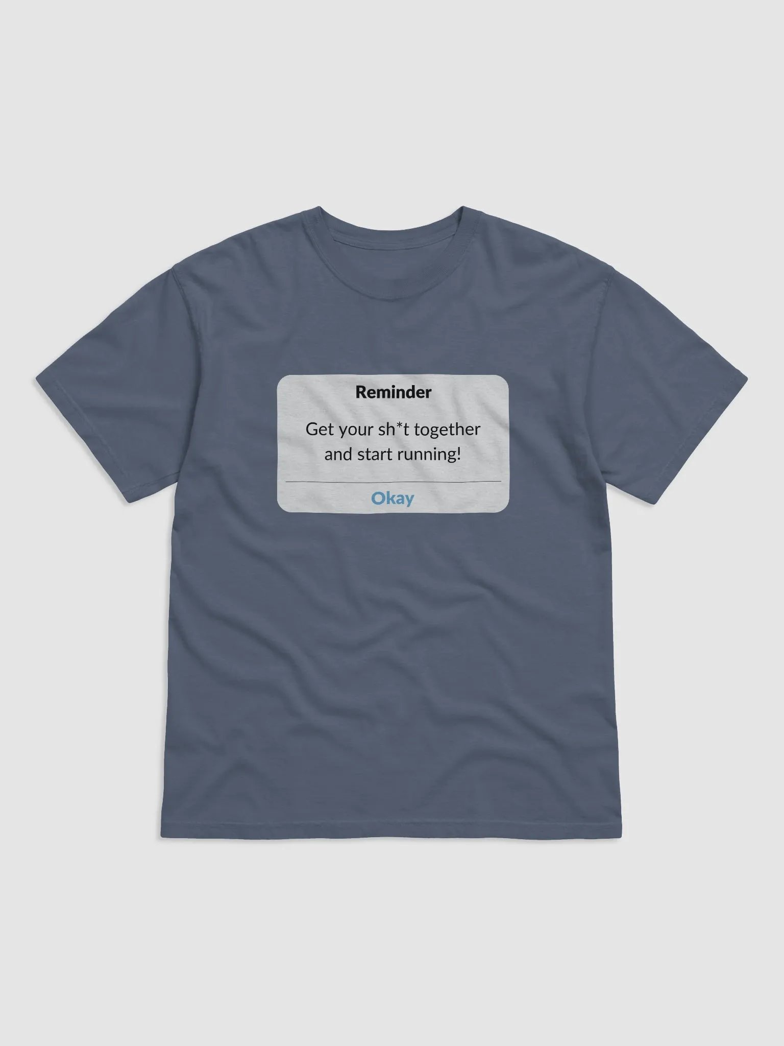 Get your sh*t together Reminder T-Shirt product image (4)