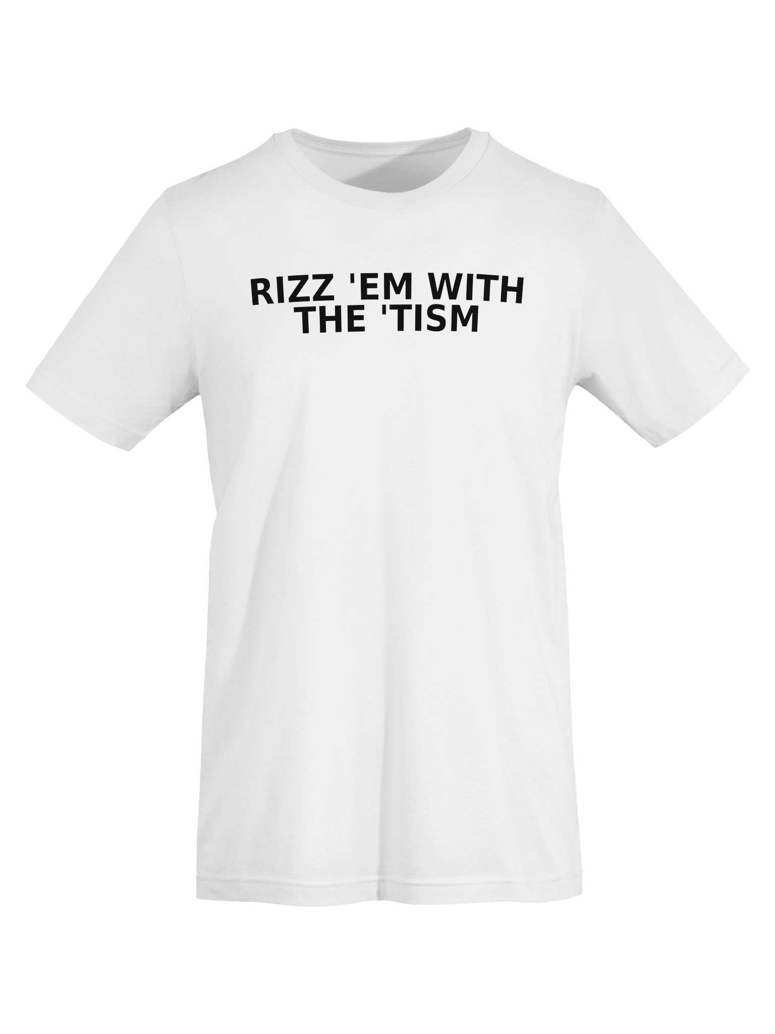 Rizz 'Em With The 'Tism product image (37)