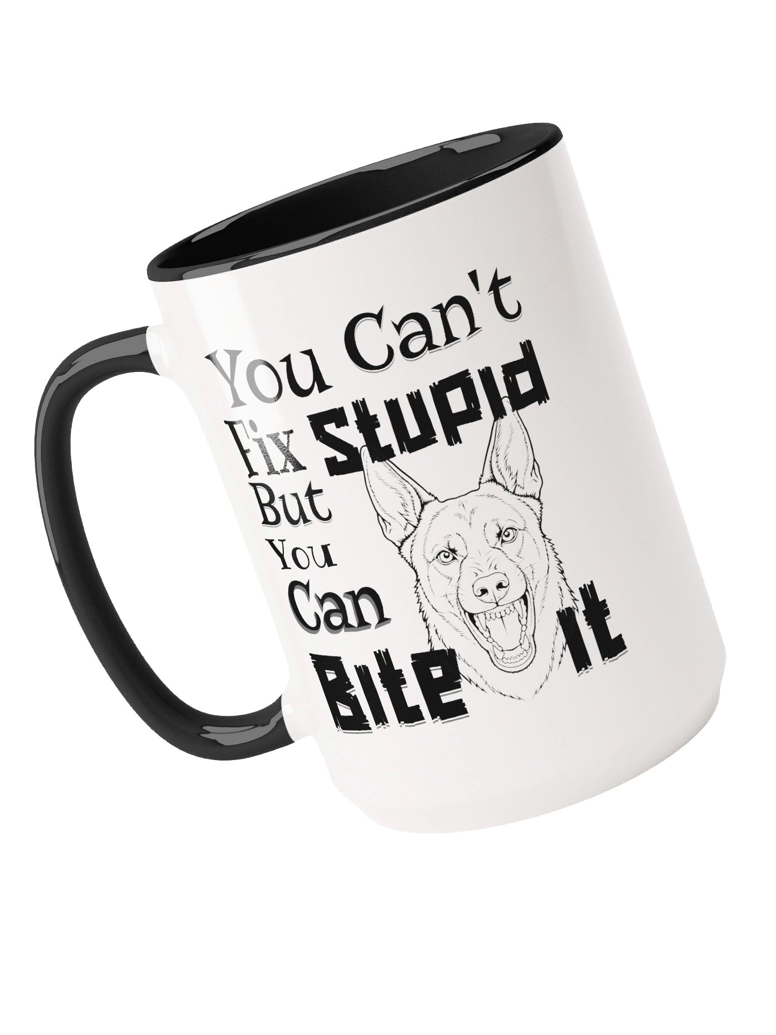 You Can't Fix Stupid But You Can Bite It - Two Toned Coffee Mug product image (4)