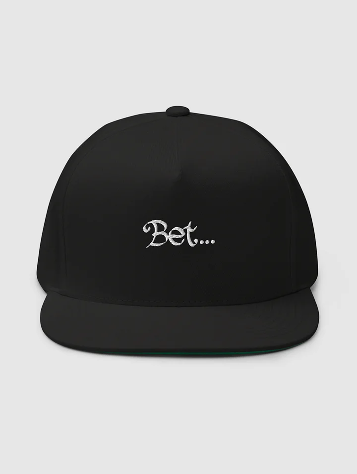 “Bet…” flat bill cap product image (1)