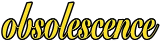 Obsolescence