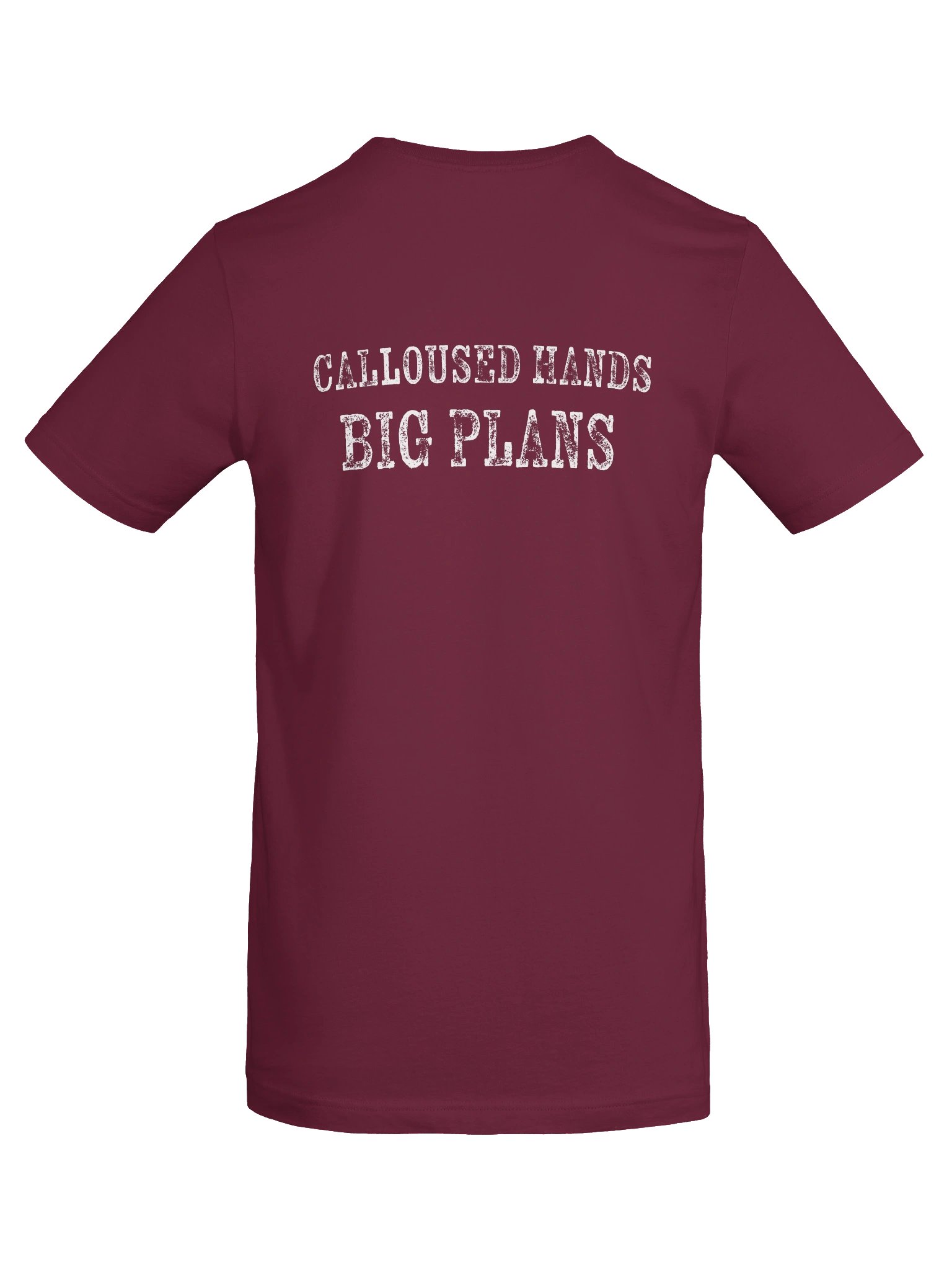 Calloused Hands Big Plans Tee product image (36)