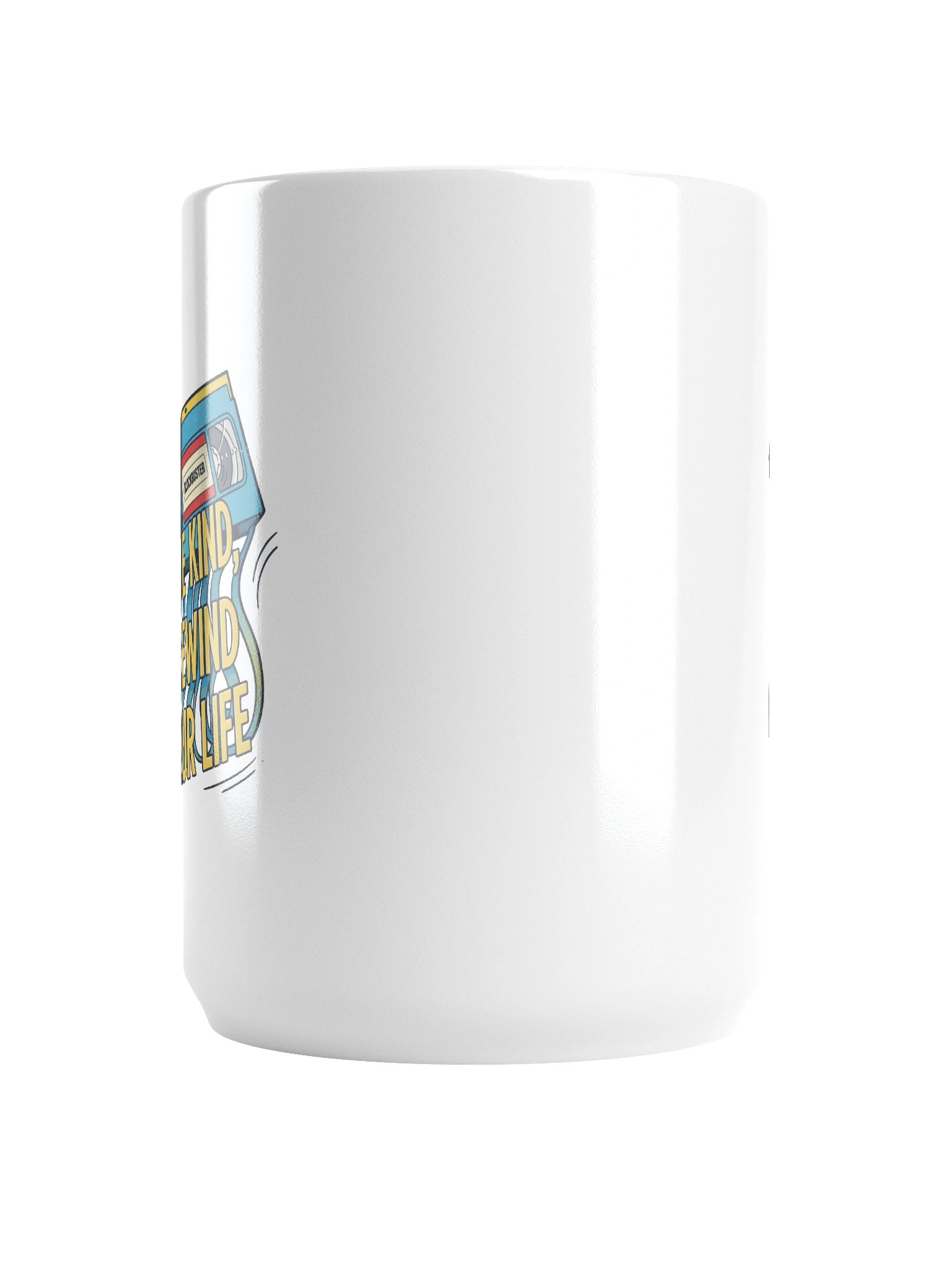 Be Kind Rewind Your Life Mug product image (6)