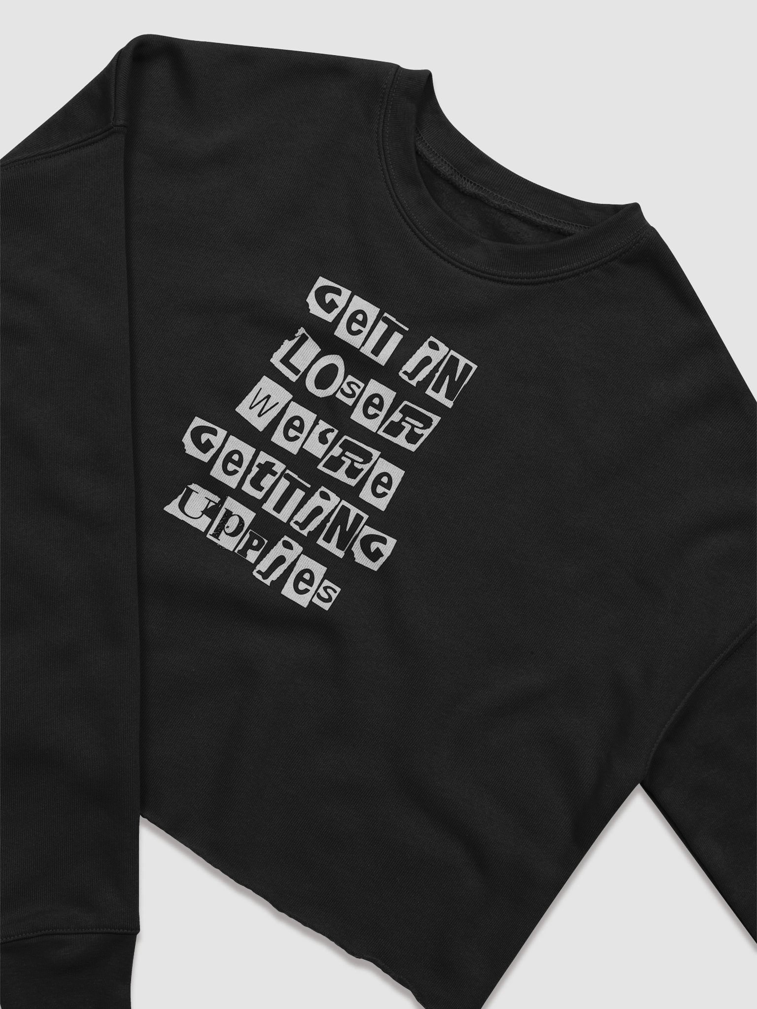Get In Loser || Crop Crewneck product image (3)