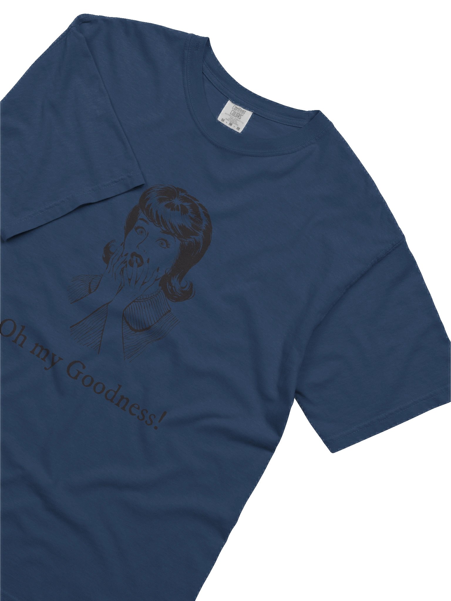Oh My Goodness! T-Shirt – Retro Vintage 50’s Comic Style Tee, Funny Pop Art Graphic Shirt product image (52)