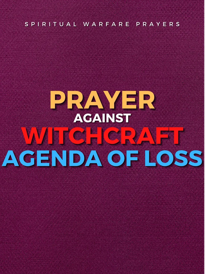 Prayer Against Witchcraft Agenda Of Loss product image (1)