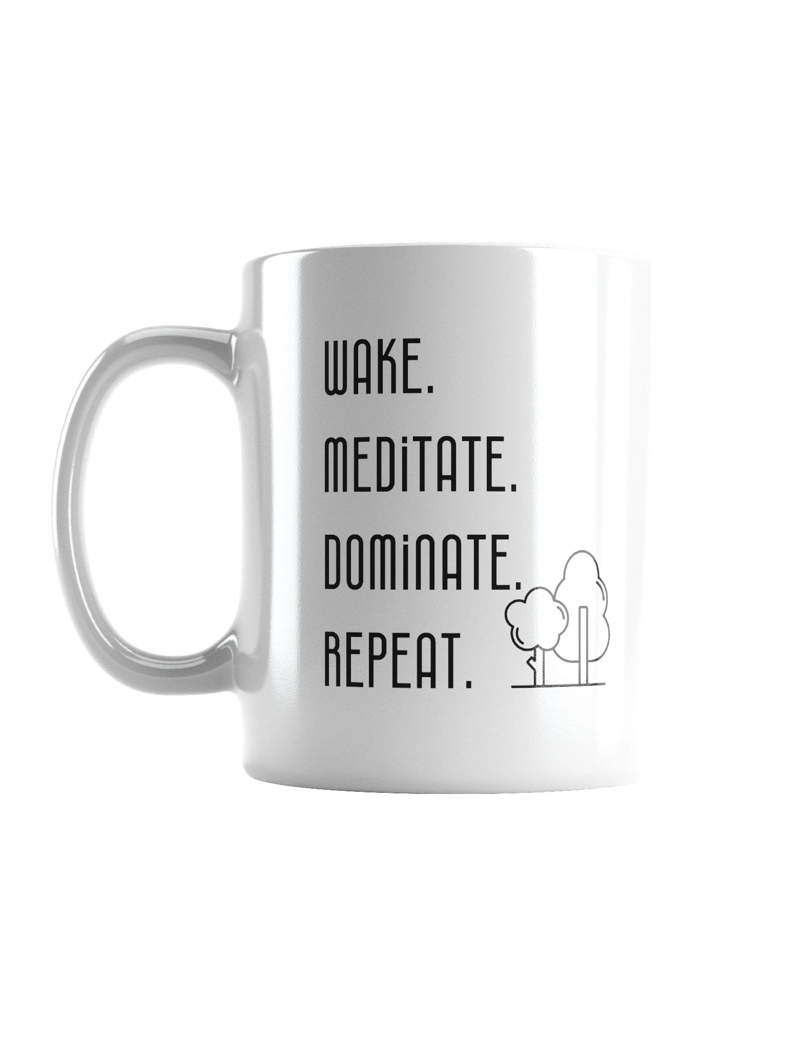 Wake Meditate Dominate Repeat product image (3)