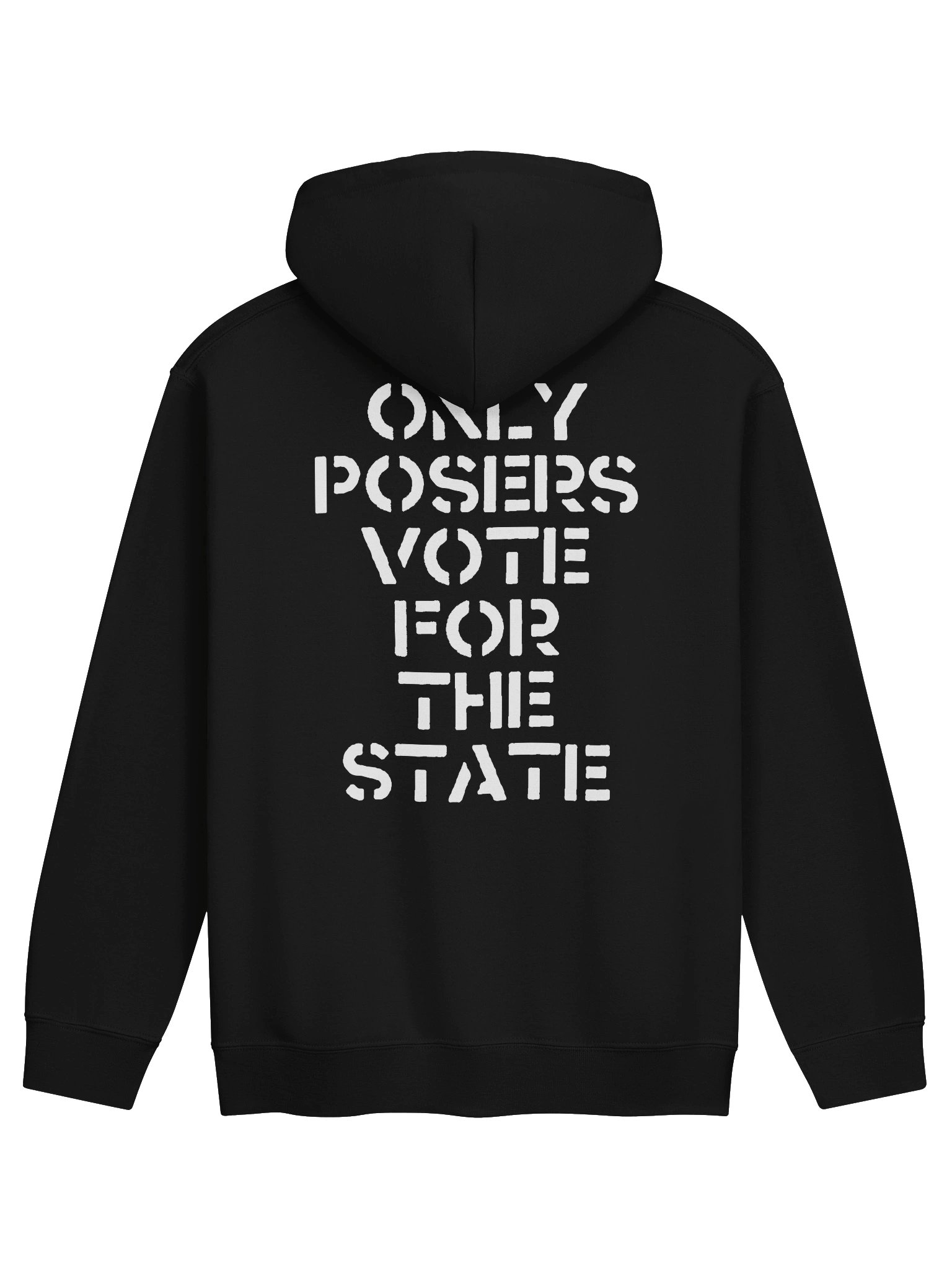 ONLY POSERS VOTE FOR THE STATE product image (2)