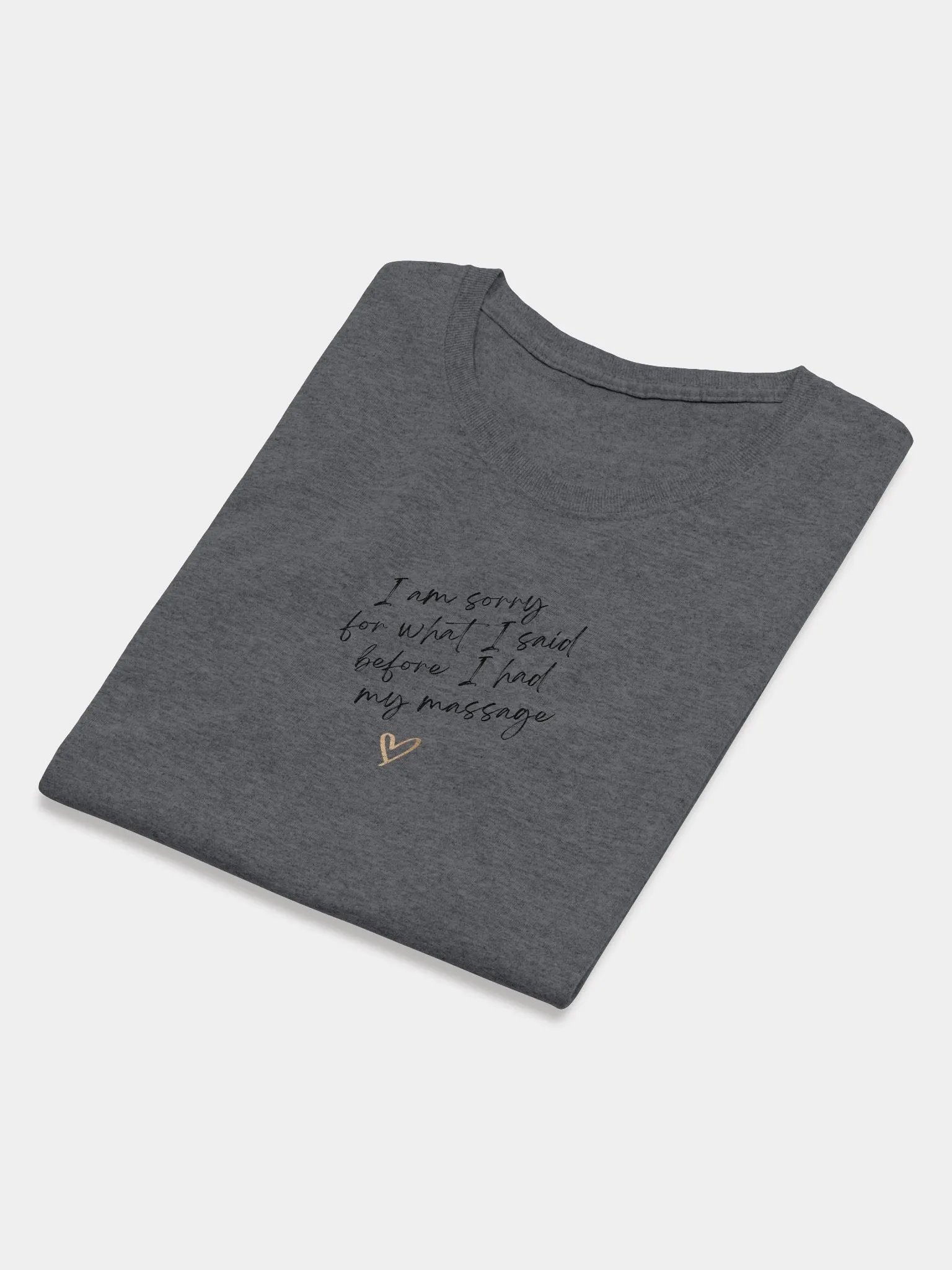 Sorry Massage Tshirt product image (12)