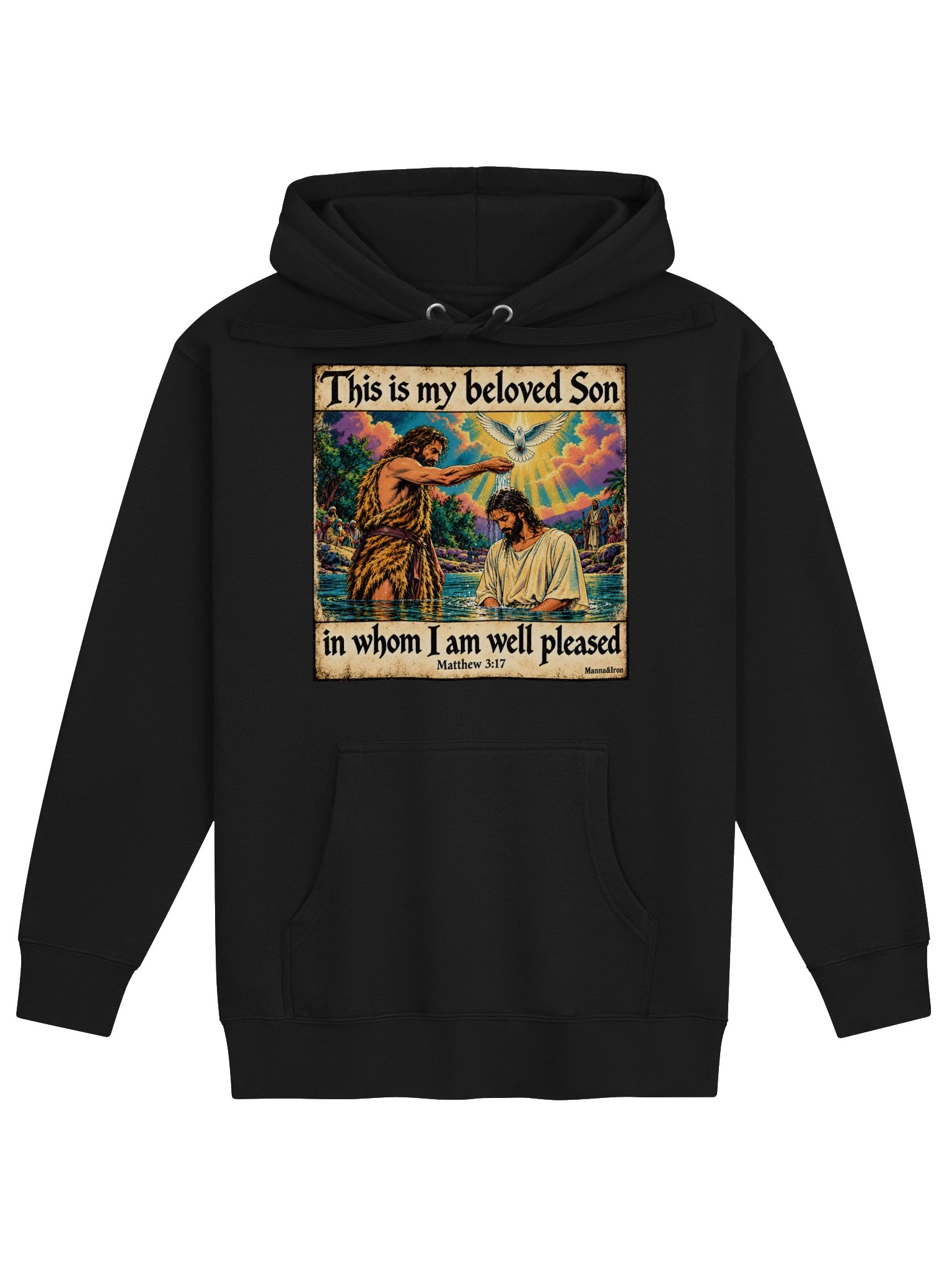 Baptism of Jesus Matthew 3:17 Hoodie product image (1)