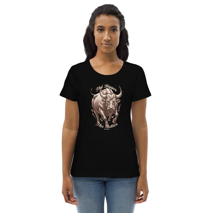 The Bigger The Better Amazing Fitted T-shirt product image (1)