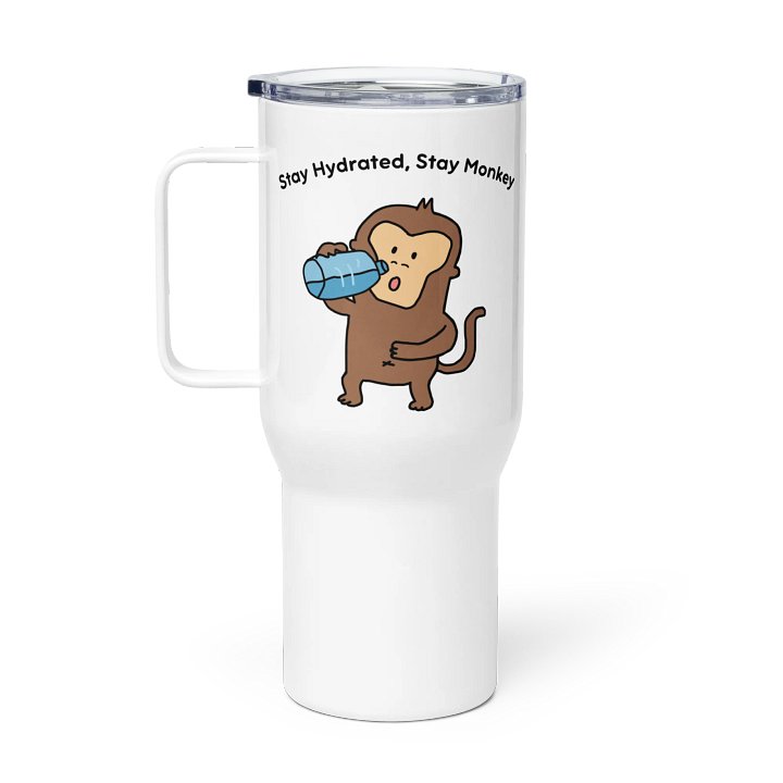 "Stay Hydrated, Stay Monkey" Travel Mug product image (1)
