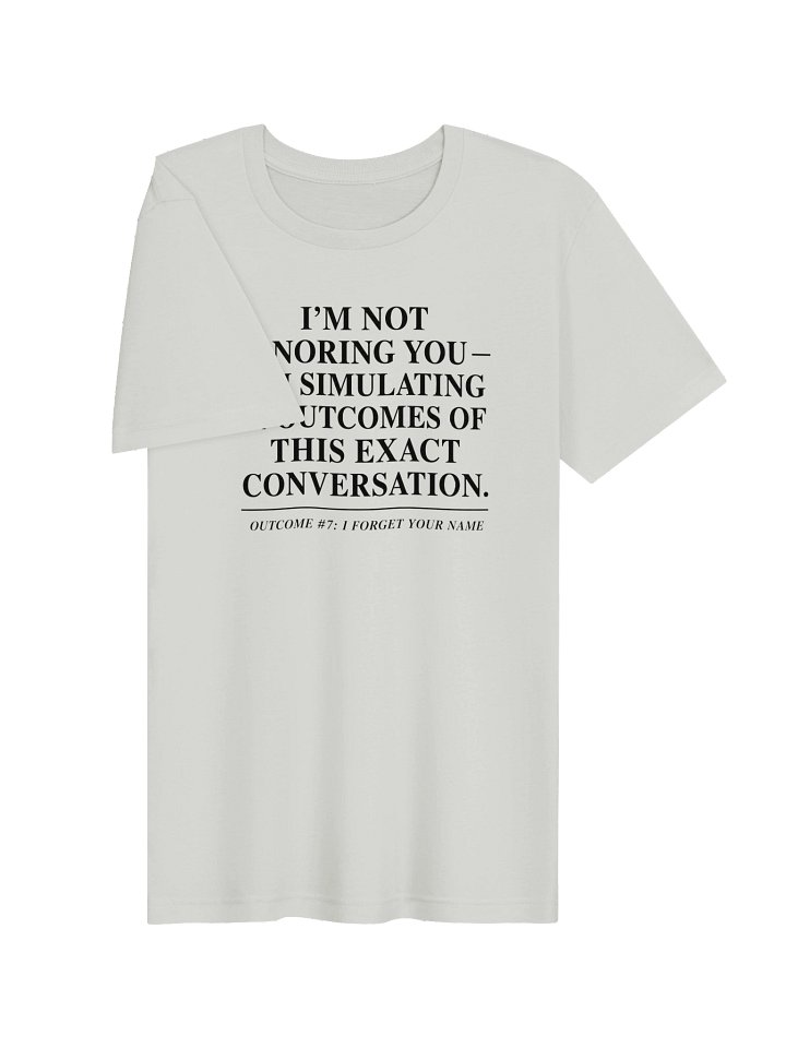 Copy of UnspokenMinds Simulating 14 Outcomes Tee product image (2)