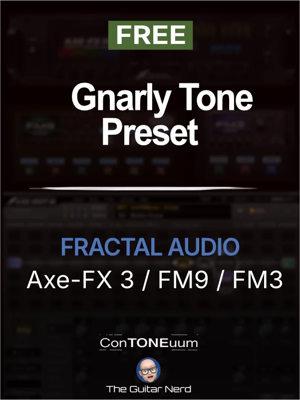 ConTONEuum Gnarly Preset for Axe-FX3, FM9 and FM3 product image (1)
