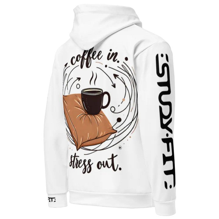 Coffee in. Stress out - Recycled Hoodie product image (1)