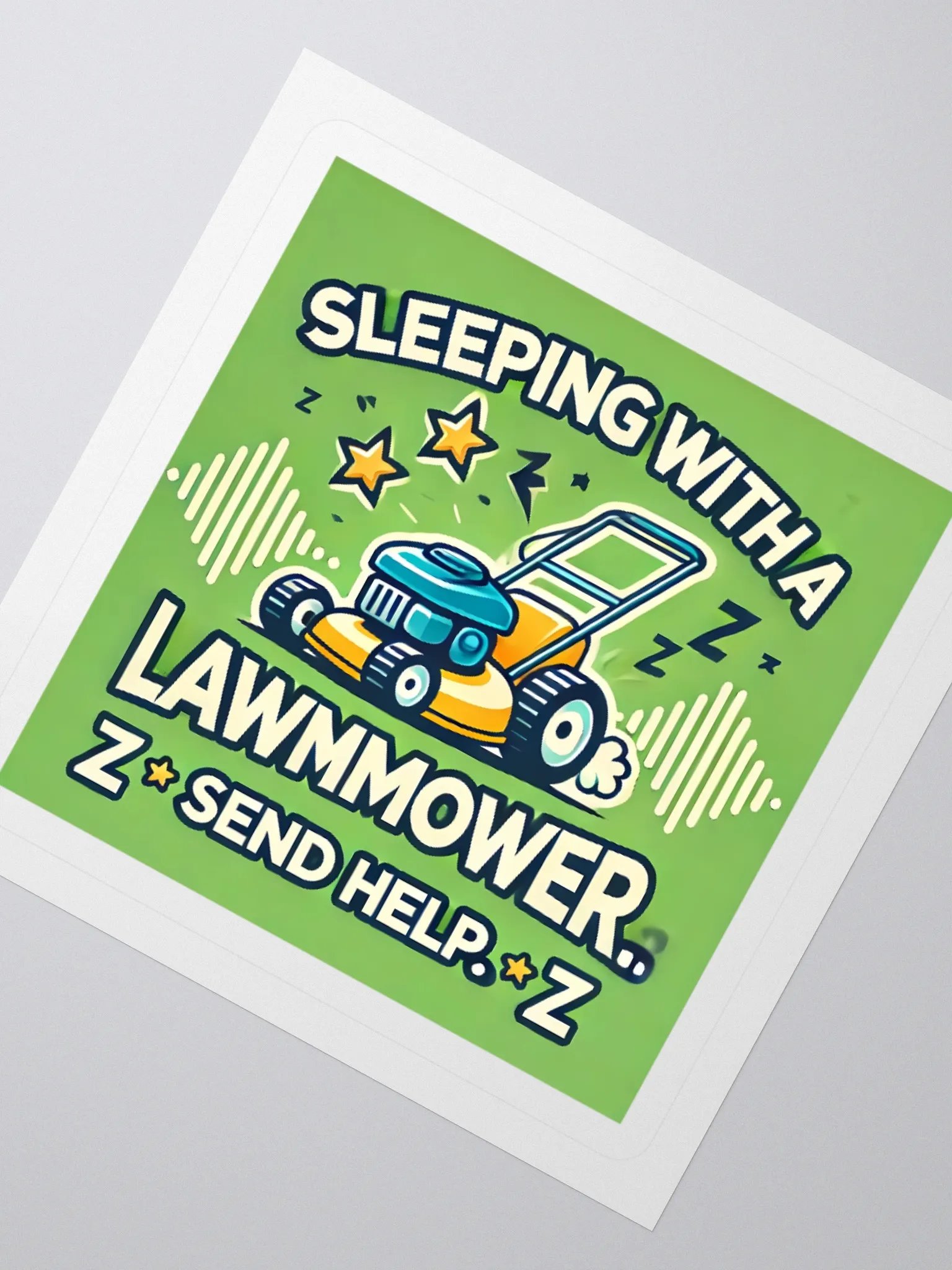 Sleeping with a Lawnmower Sticker – Send Help! product image (3)