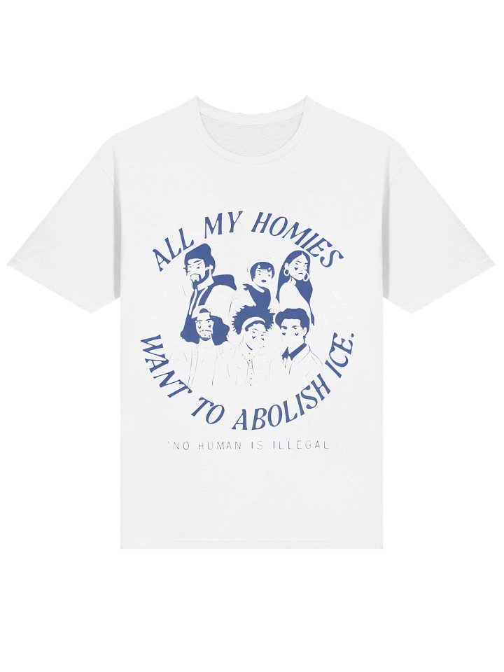 All My Homies Want To Abolish Ice No Human Is Illegal Shirt product image (2)