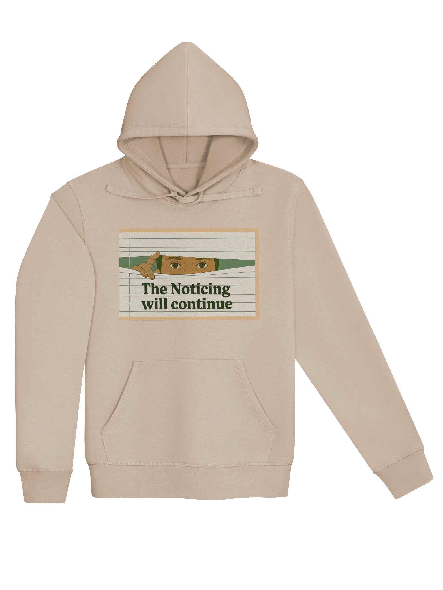 The Noticing Will Continue Hoodie product image (3)