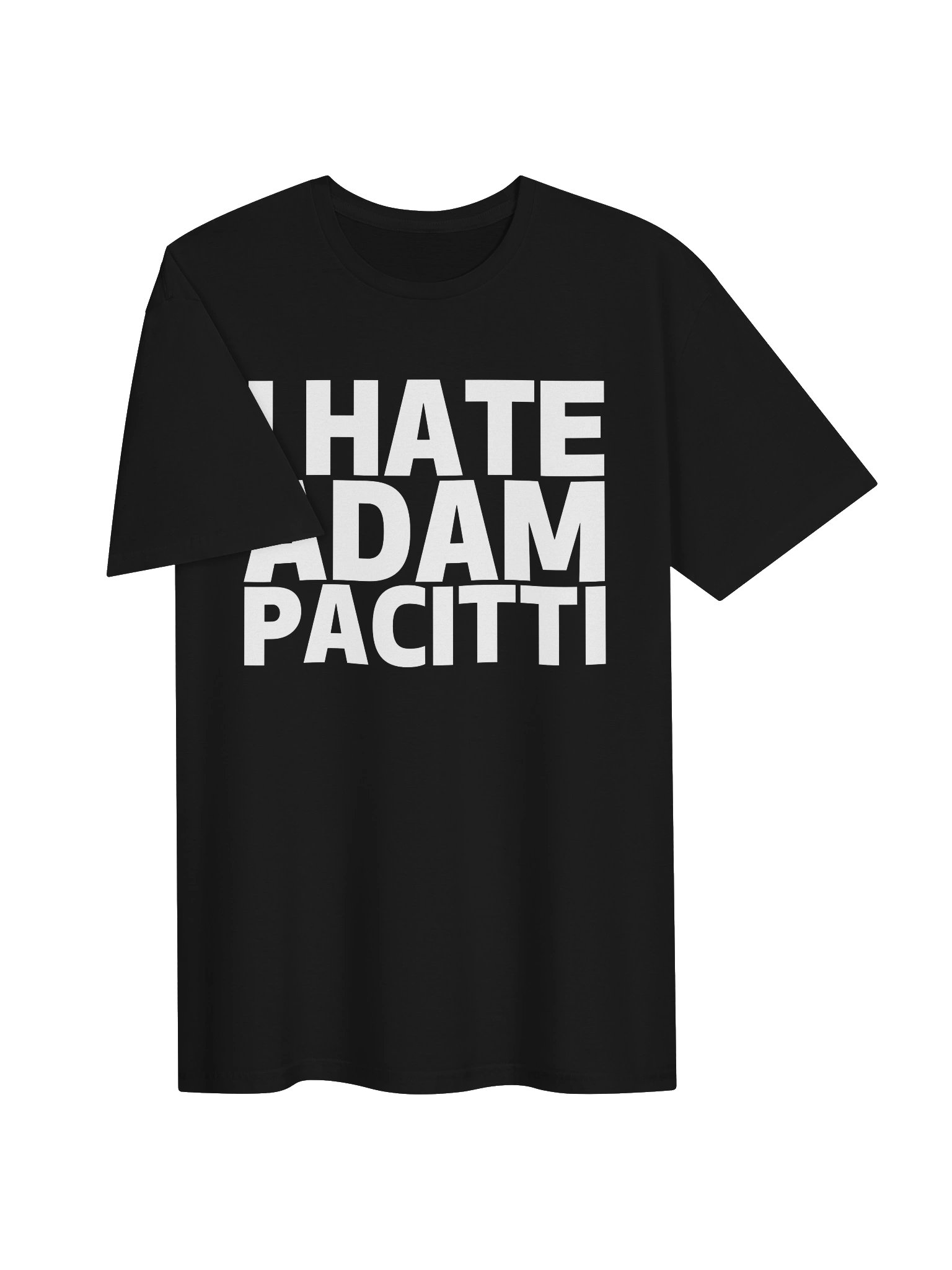 I Hate Adam Pacitti T-Shirt product image (4)