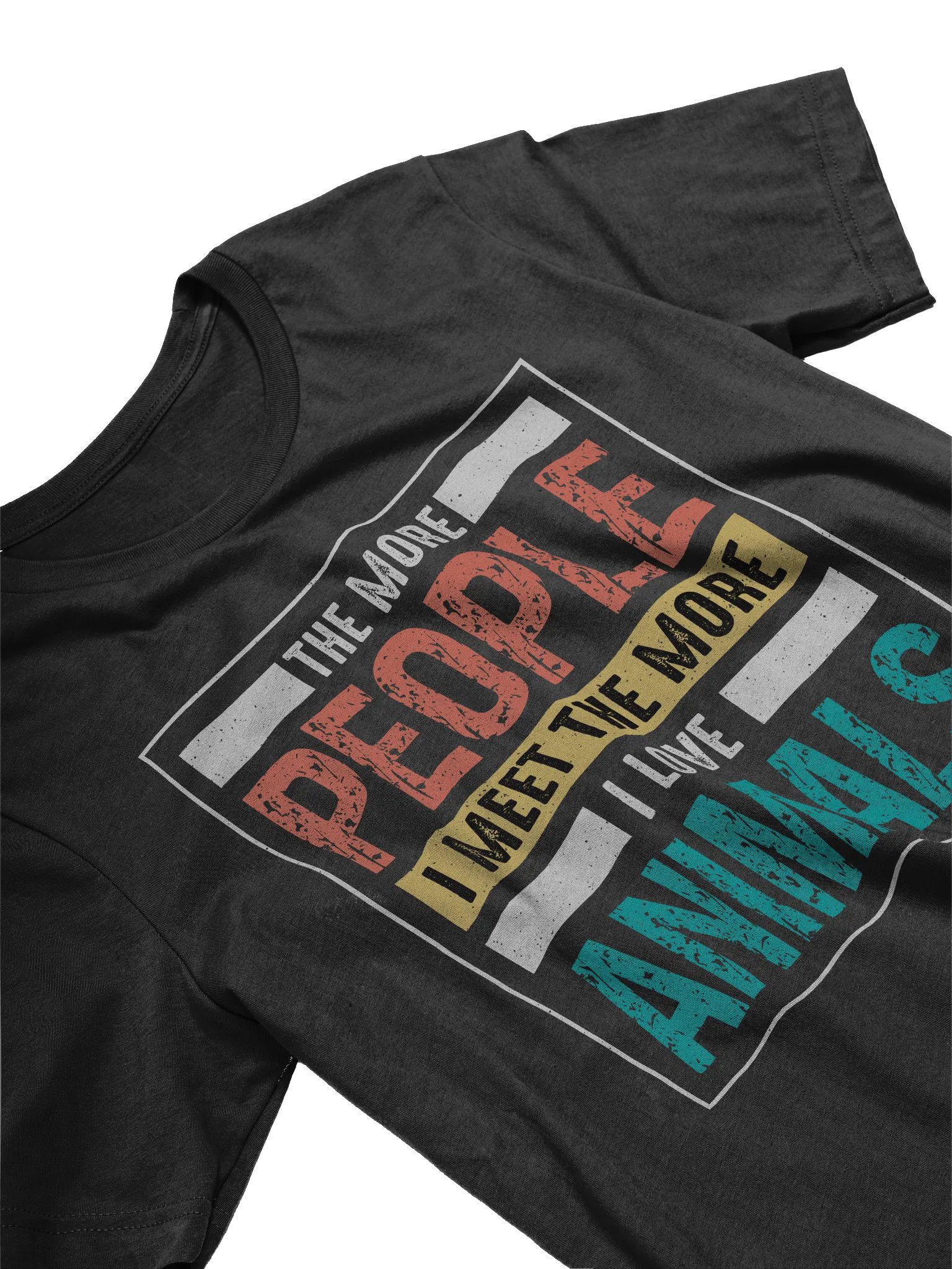 The More People I Meet The More I Love Animals T-shirt product image (3)