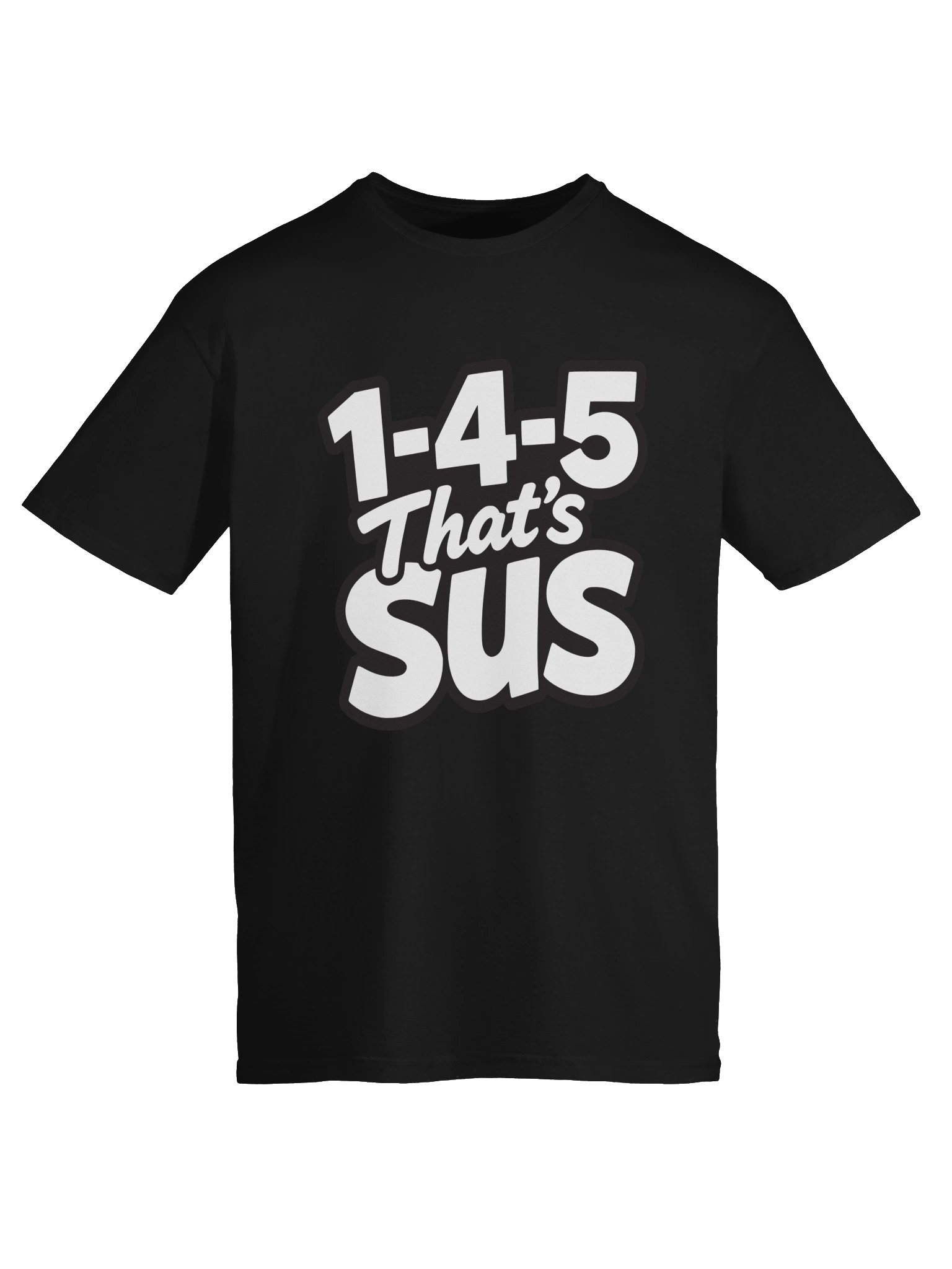 1-4-5 That's Sus Chord Pun T-Shirt | Music Theory Funny Musician Gift product image (6)