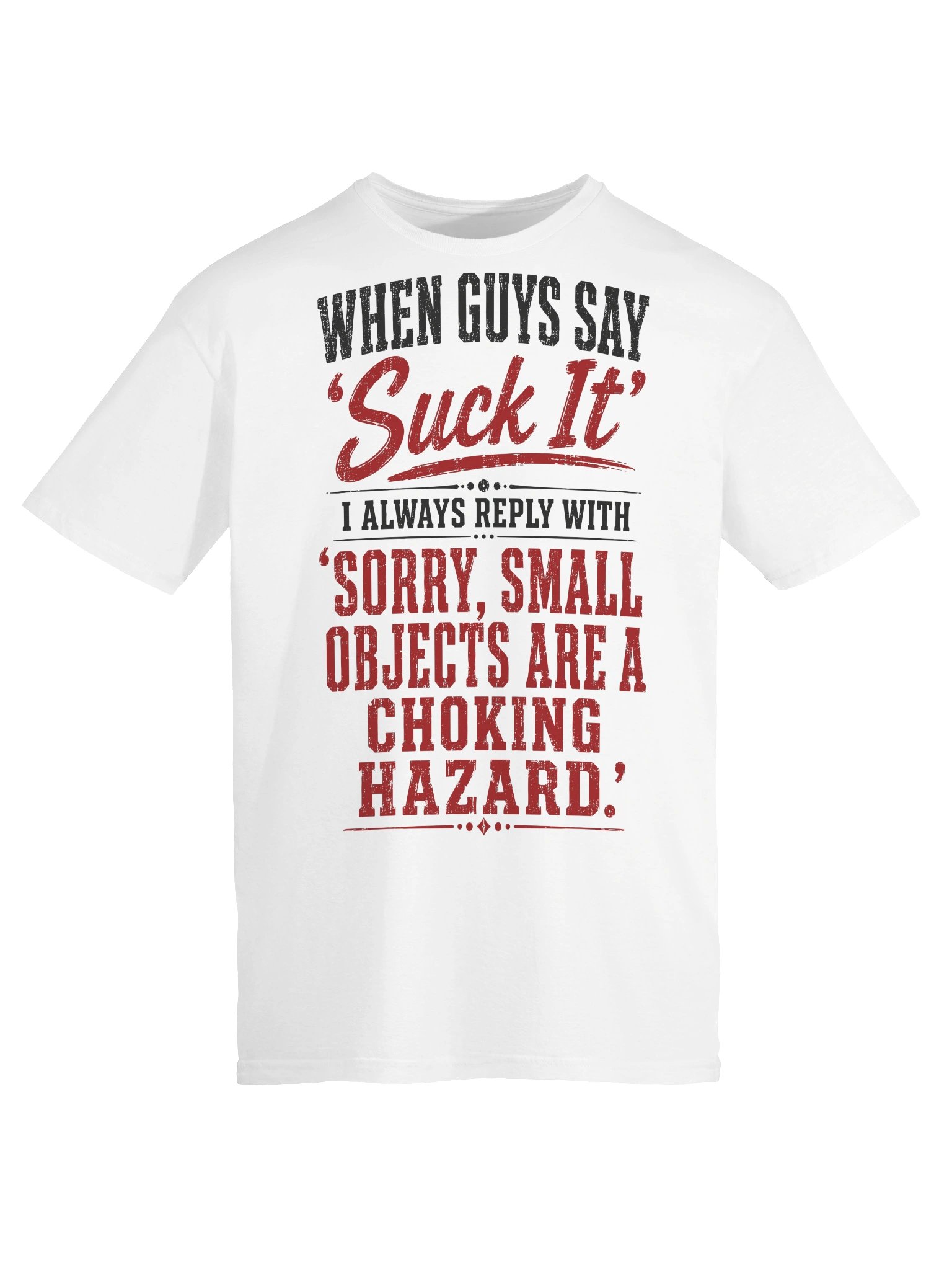 When Guys Say Suck It Funny Adult T-Shirt product image (33)