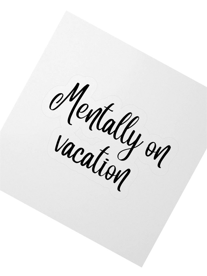 Mentally on vacation product image (6)