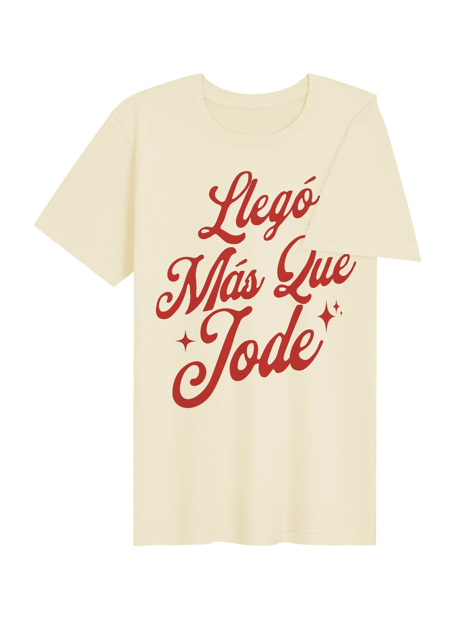 Llegó Más Que Jode Camiseta Unisex product image (4)