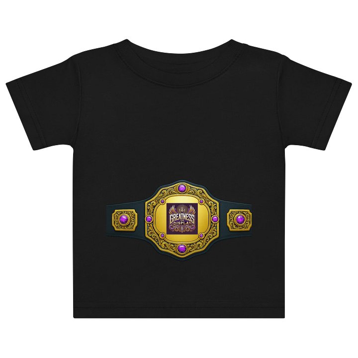Greatness on Display Championship Baby T-Shirt product image (1)