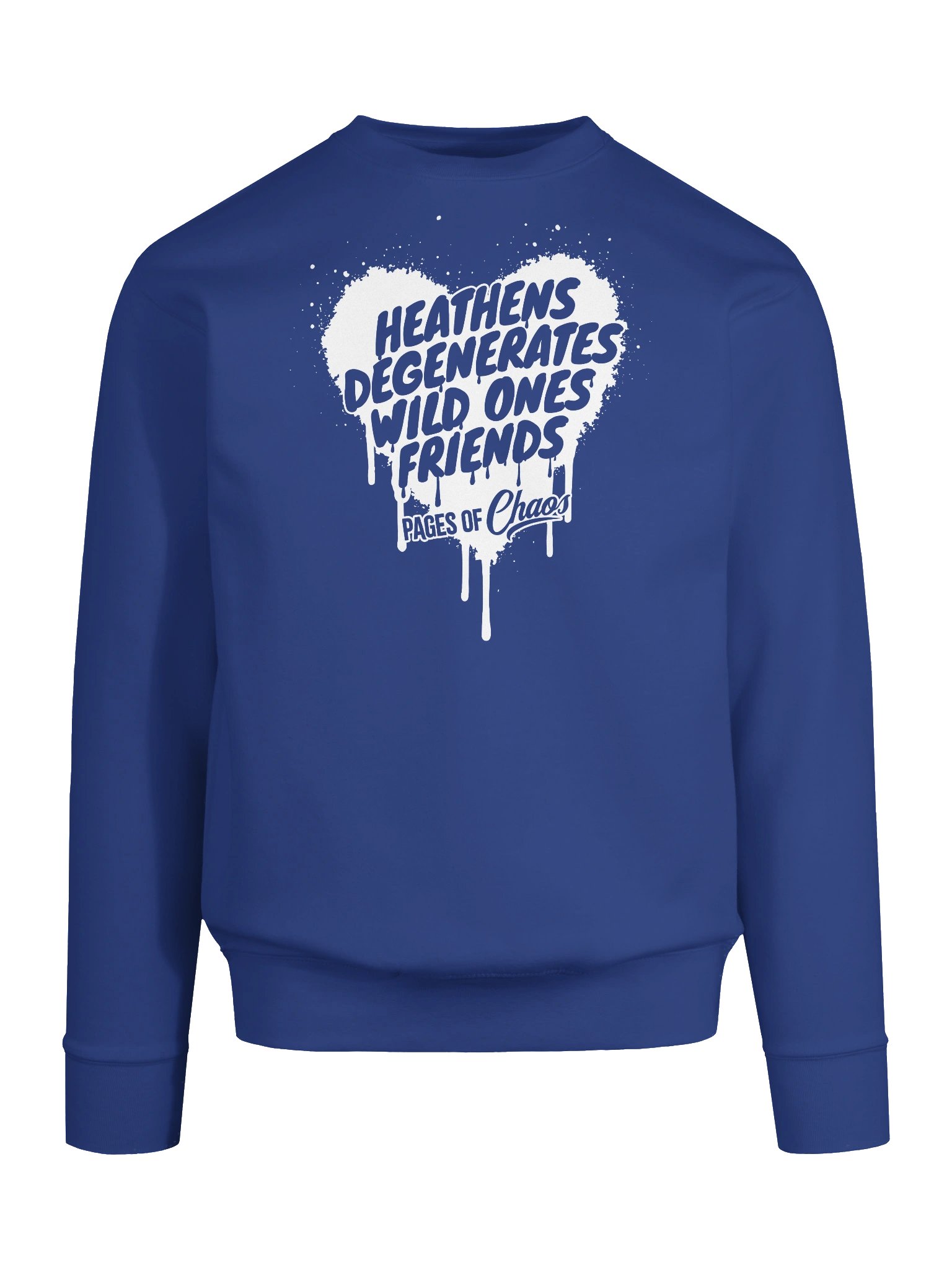 Heathens, Degenerates, Wild Ones, and Friends Sweatshirt - White product image (9)