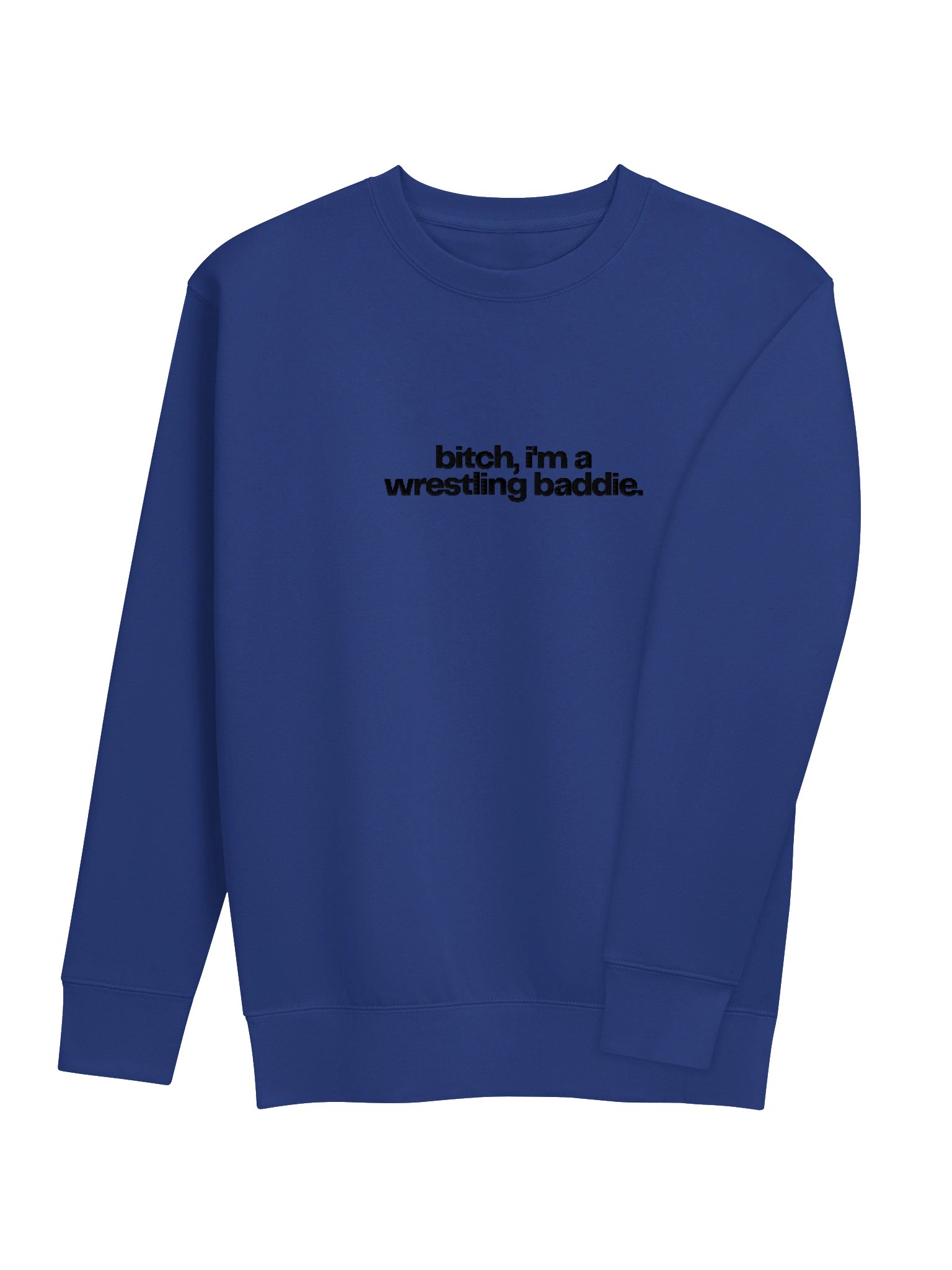 bitch, i'm a wrestling baddie embroidered crewneck (black font) product image (4)