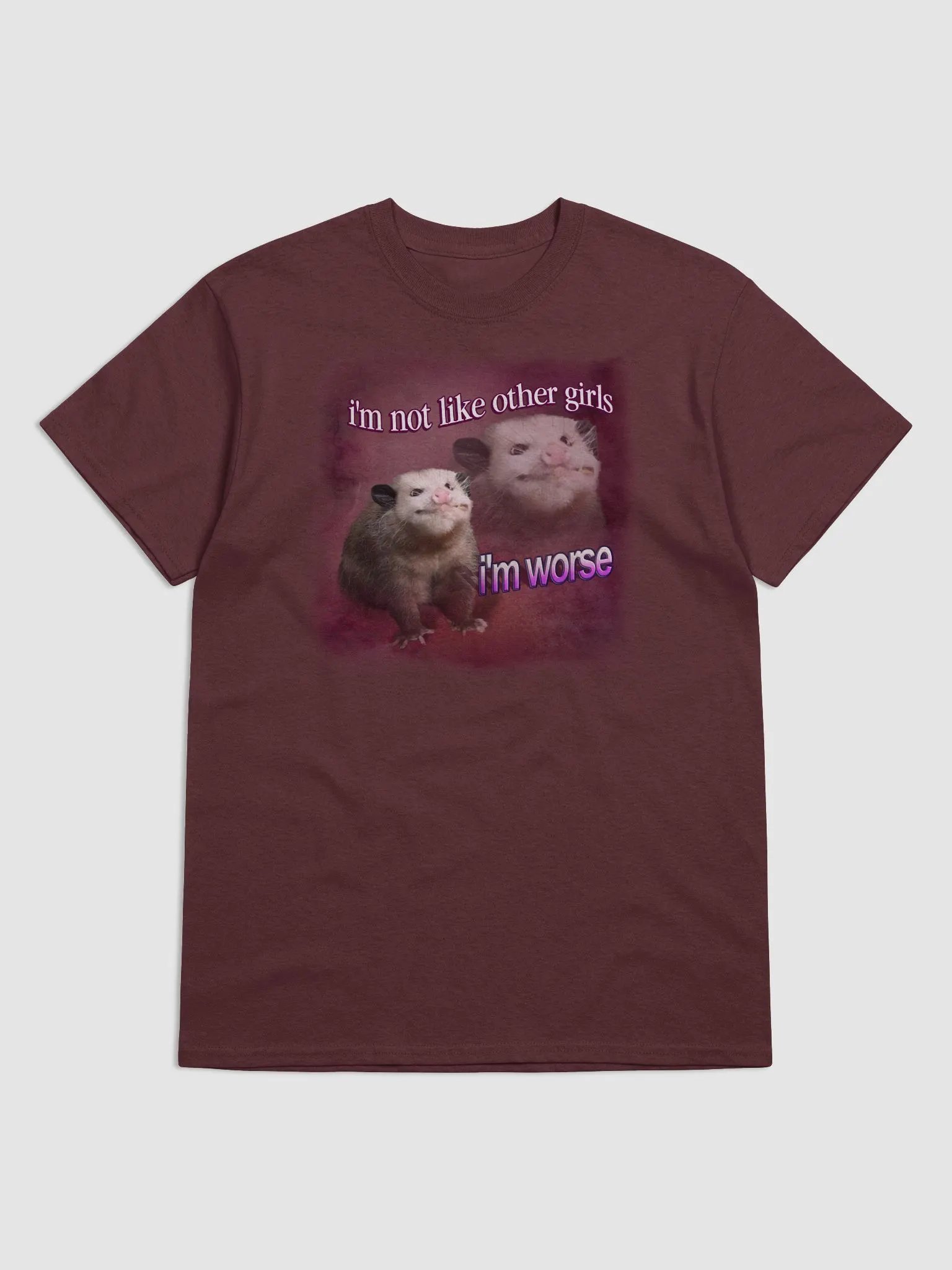I'm not like other girls, I'm worse possum T-shirt product image (1)