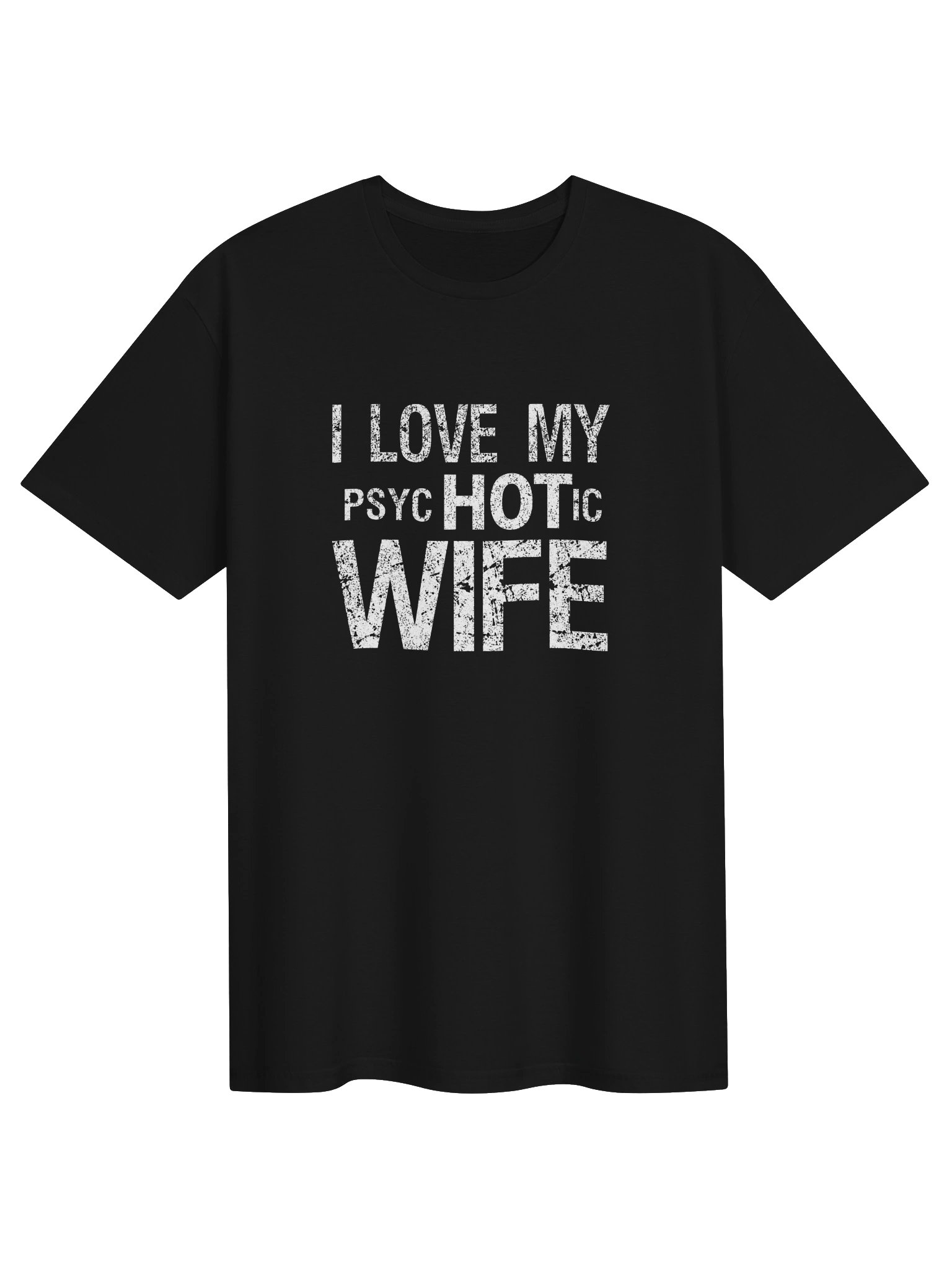 I Love My Hot Wife product image (1)