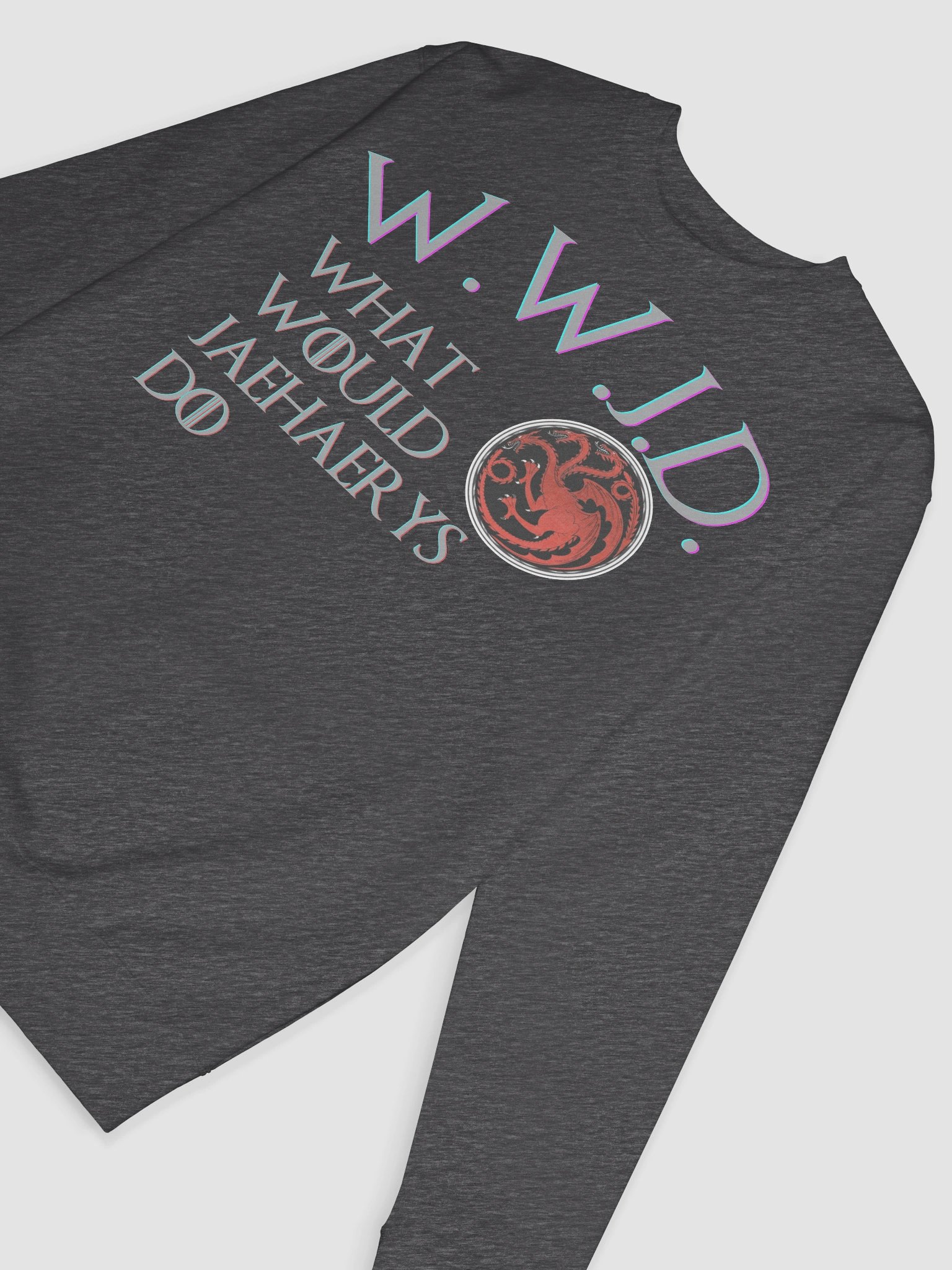 What Would Jaehaerys Do Sweatshirt product image (6)
