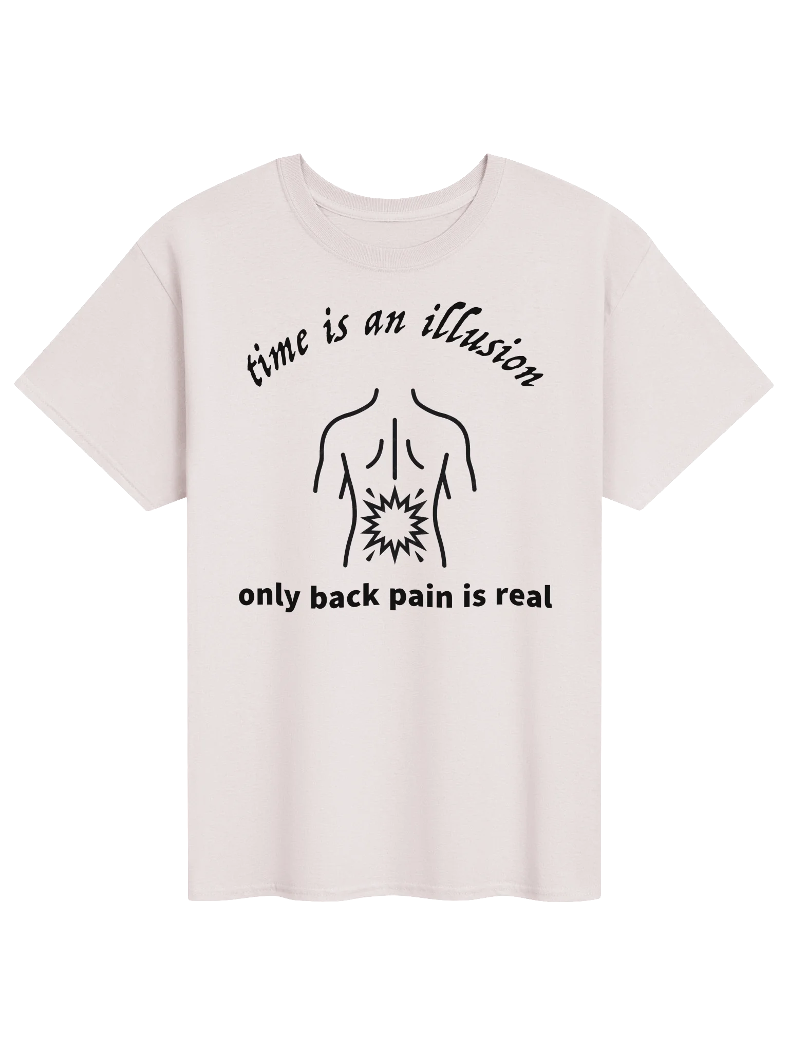 time is an illusion, only back pain is real product image (81)