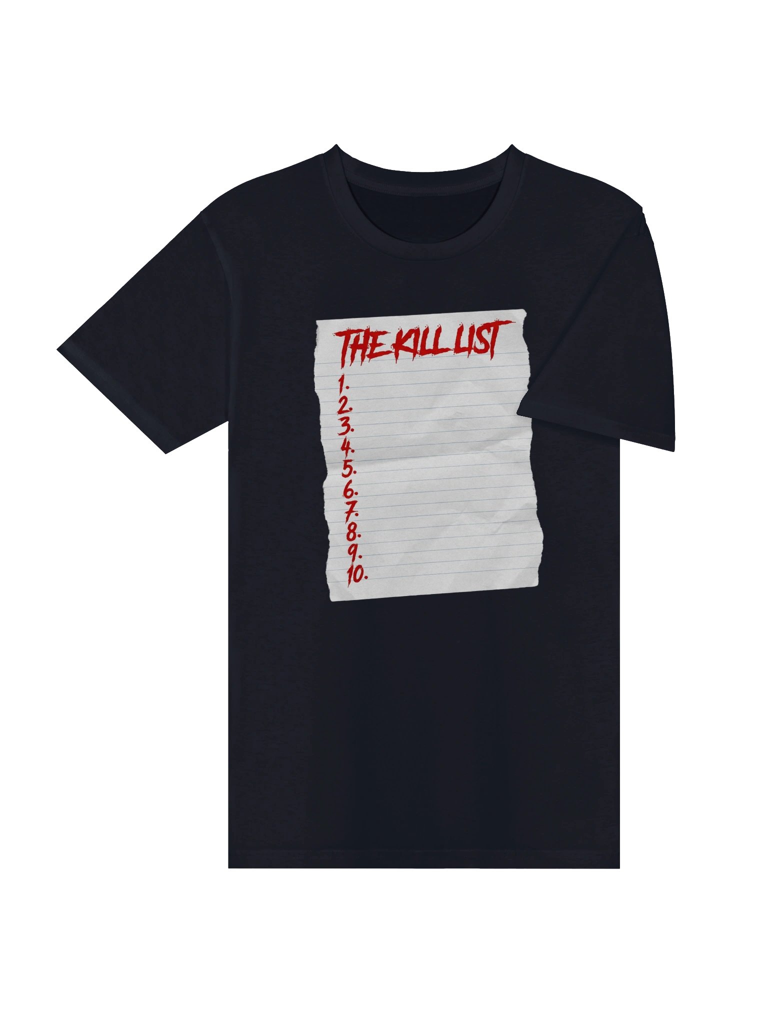"Kill List" T-Shirt - (Front) product image (4)