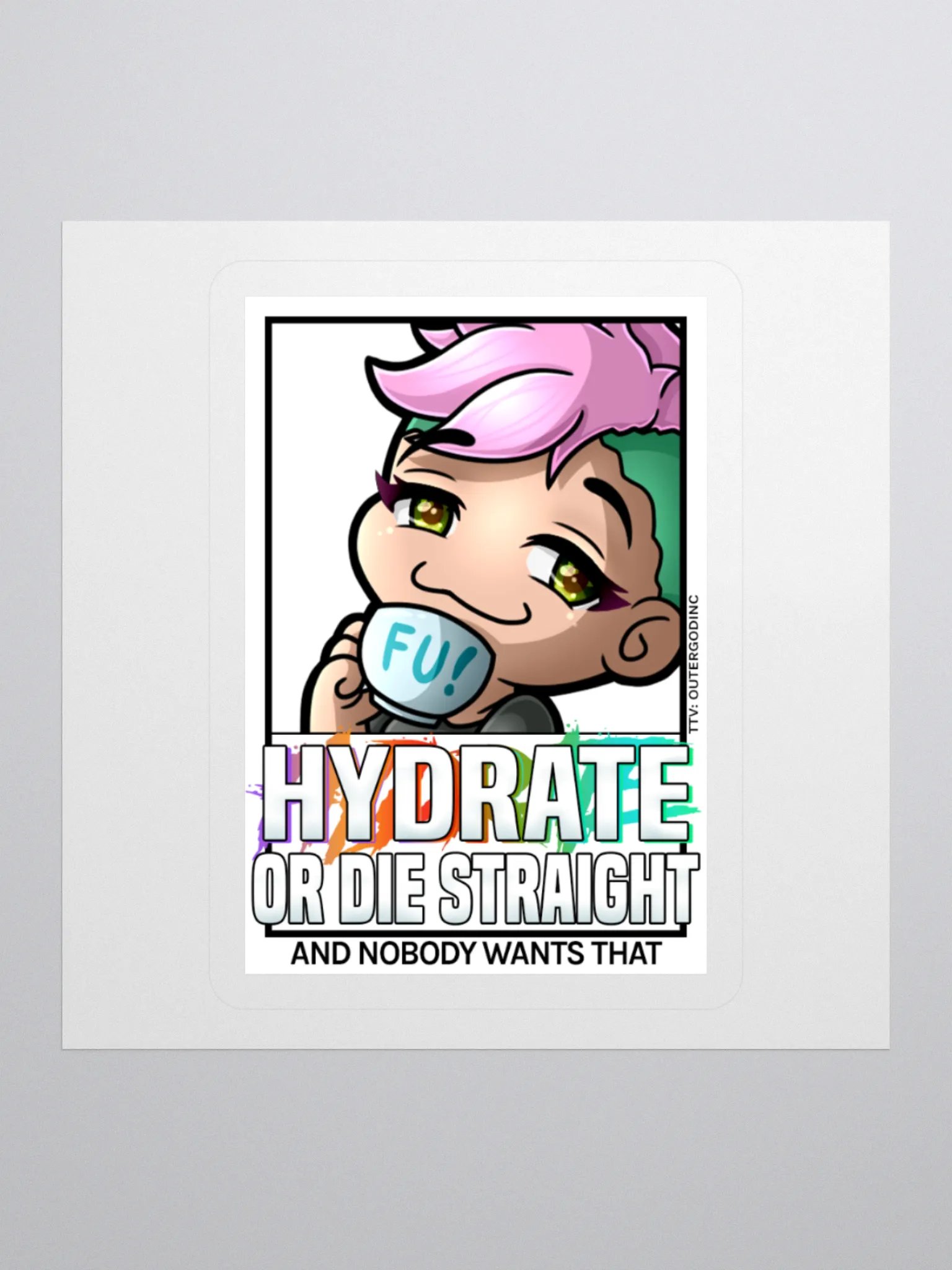 Sticker: Hydrate or Die Straight product image (1)