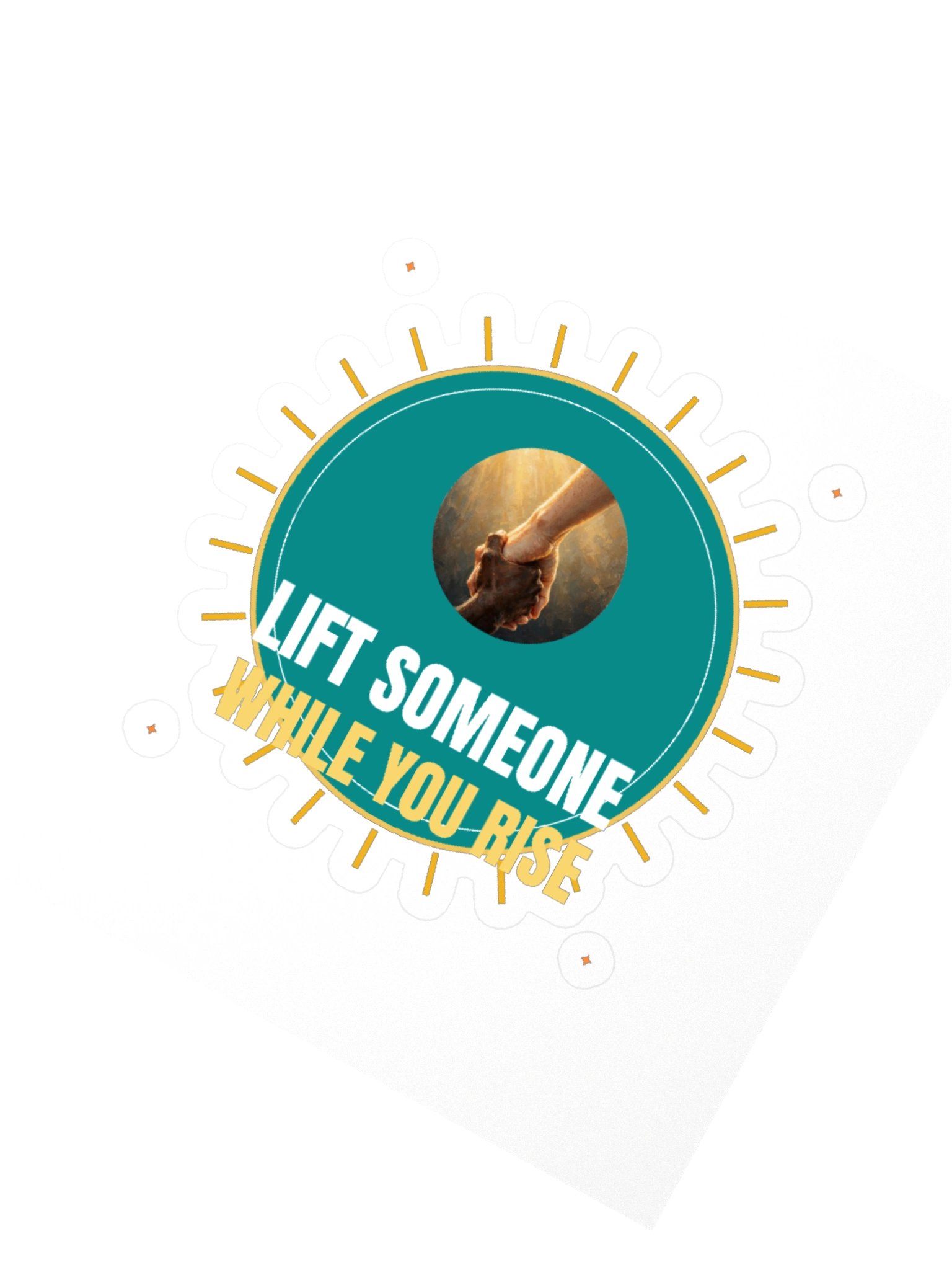 Lift Someone Up — Sticker product image (2)