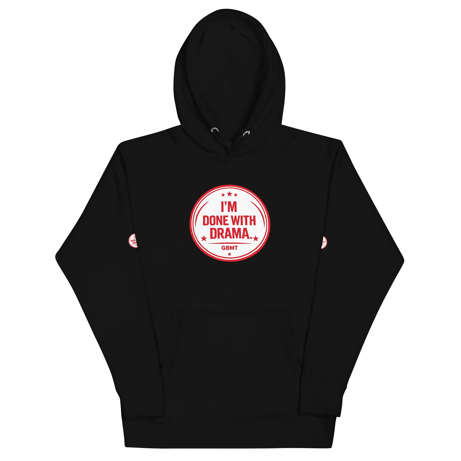 GBMT “I’m Done With Drama” Hoodie — Walk Away Energy product image (3)