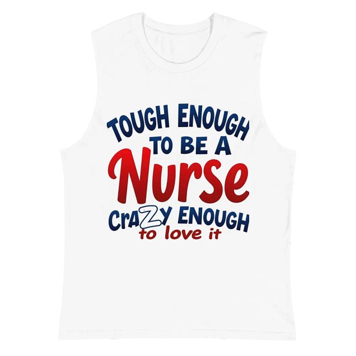 Tough Enough Nurse Muscle Tank product image (2)