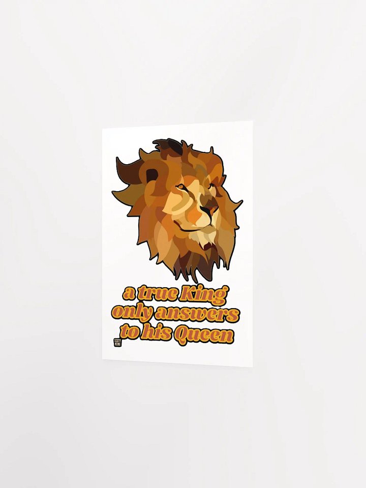 A TRUE KING ONLY ANSWERS TO HIS QUEEN product image (7)