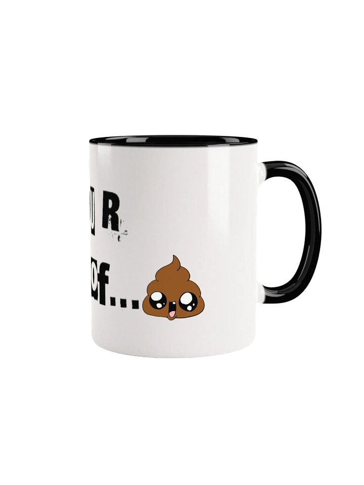 Full of Sh.. Ceramic Mug product image (2)