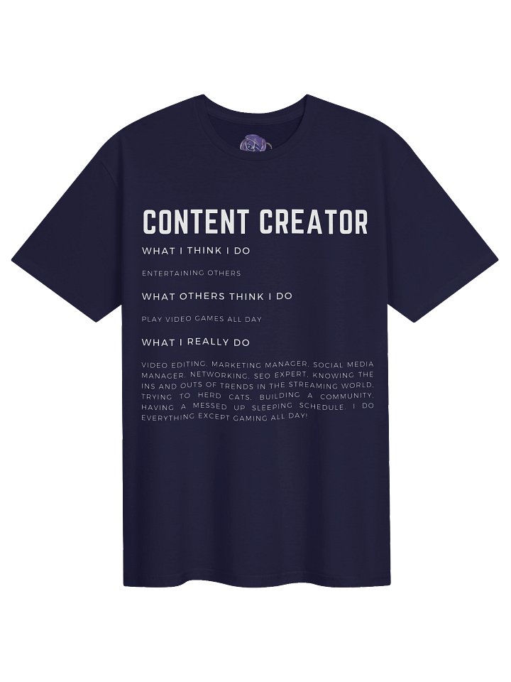 Content Creator Reality Tee – Gaming Is the Easy Part product image (31)